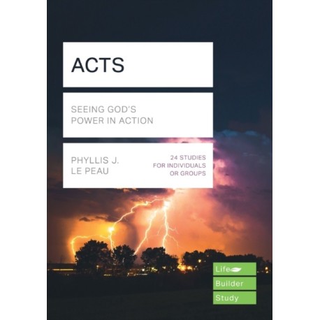 Acts (Lifebuilder Study Guides): Seeing God's Power in Action
