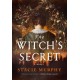 The Witch's Secret: A Novel