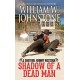 Shadow of a Dead Man