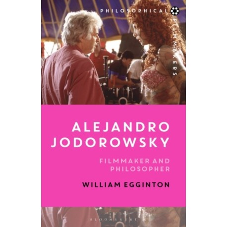 Alejandro Jodorowsky: Filmmaker and Philosopher