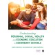 Understanding Personal, Social, Health and Economic Education in Secondary Schools