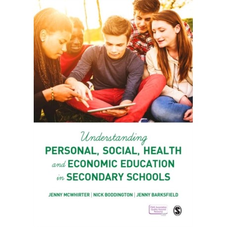 Understanding Personal, Social, Health and Economic Education in Secondary Schools