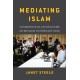 Mediating Islam: Cosmopolitan Journalisms in Muslim Southeast Asia