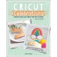 Cricut Celebrations - Digital Die-cutting for Any Event