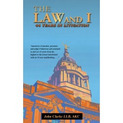 The Law and I: 44 Years in Litigation