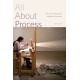 All About Process: The Theory and Discourse of Modern Artistic Labor