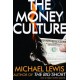 The Money Culture
