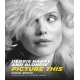 Debbie Harry and Blondie: Picture This