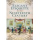Elegant Etiquette in the Nineteenth Century