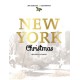 New York Christmas: Recipes and stories