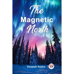 The Magnetic North (Edition2024)