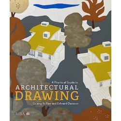 A Practical Guide to Architectural Drawing: RIBA Collections