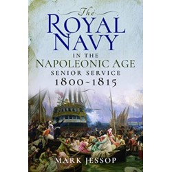 The Royal Navy in the Napoleonic Age: Senior Service, 1800-1815
