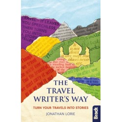 Travel Writer's Way: Turn your travels into stories