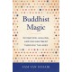 Buddhist Magic: Divination, Healing, and Enchantment through the Ages
