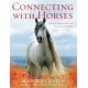 Connecting with Horses: The Life Lessons We Can Learn from Horses