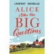 Alice Asks the Big Questions