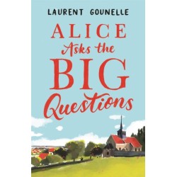 Alice Asks the Big Questions