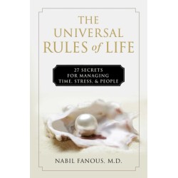 The Universal Rules of Life: 27 Secrets for Managing Time, Stress, and People