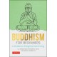 Buddhism for Beginners: A Guide to Enlightened Living