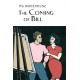The Coming Of Bill
