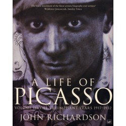 A Life of Picasso Volume III: The Triumphant Years, 1917-1932