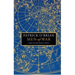 Men-of-War: Life in Nelson’s Navy