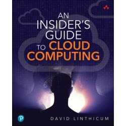 An Insider's Guide to Cloud Computing, An