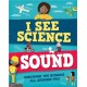 I See Science: Sound