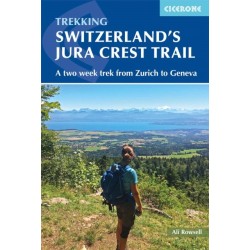 Switzerland's Jura Crest Trail: A two week trek from Zurich to Geneva