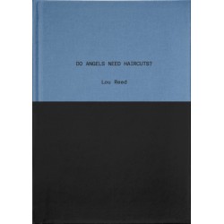 Do Angels Need Haircuts?: Poems by Lou Reed