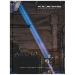 Relentless Courage: Ukraine and the World at War