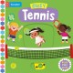 Busy Tennis: A Push, Pull, Slide Book