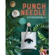 Punch Needle Extravaganza!: 27 Projects to Create