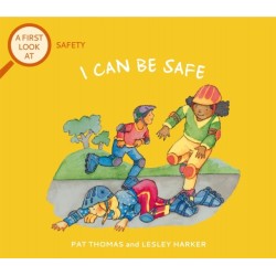 A First Look At: Safety: I Can Be Safe