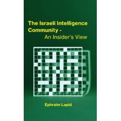 The Israeli Intelligence Community: An Insider's View