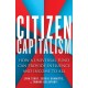 Citizen Capitalism: How a Universal Fund Can Provide Influence and Income to All