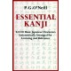 Essential Kanji: 2,000 Basic Japanese Characters Systematically Arranged for Learning and Reference