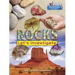 Rocks: Let's Investigate Facts Activities Experiments