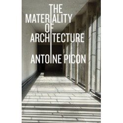 The Materiality of Architecture