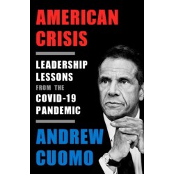 American Crisis: Leadership Lessons from the COVID-19 Pandemic