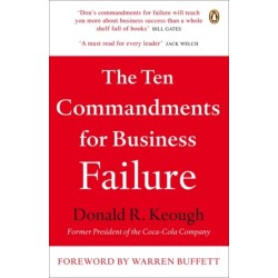 The Ten Commandments for Business Failure