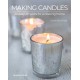 Making Candles: 20 Easy Projects for a Relaxing Home
