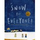 Snow for Everyone!