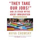 They Take Our Jobs!: and 20 Other Myths about Immigration
