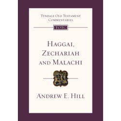 Haggai, Zechariah and Malachi: Tyndale Old Testament Commentary