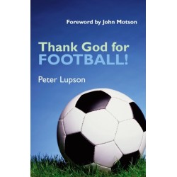 Thank God for Football!