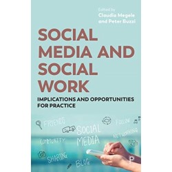 Social Media and Social Work: Implications and Opportunities for Practice