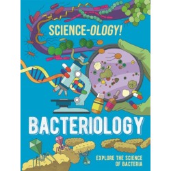 Science-ology!: Bacteriology