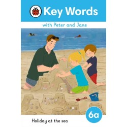 Key Words with Peter and Jane Level 6a – Holiday at the Sea